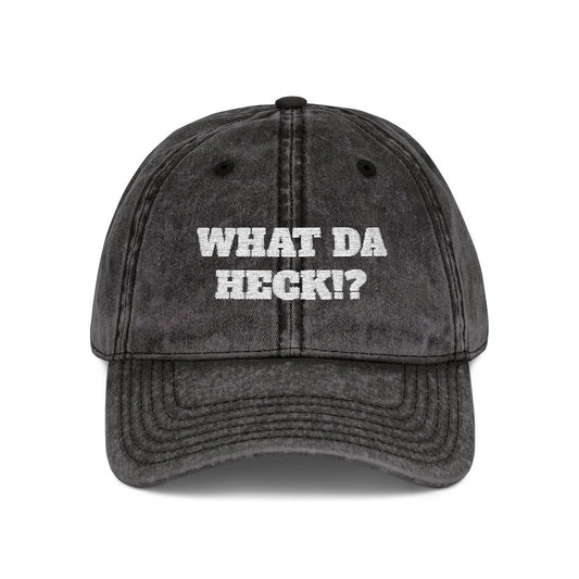 WHAT DA HECK!? Cap | Vintage Embroidered Distressed Baseball Hat