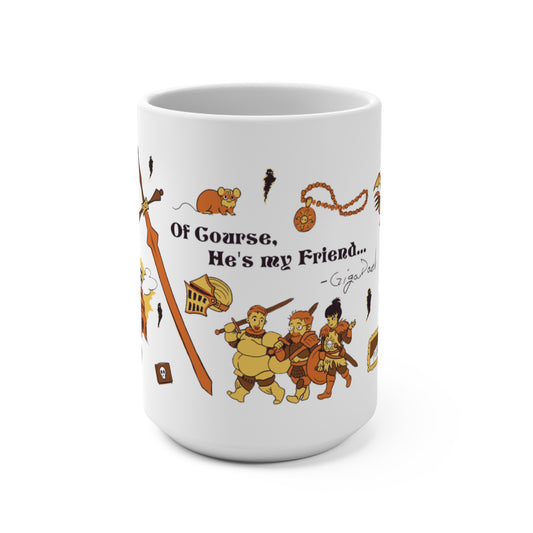 Of Course He Is My Friend!- Gigadad Adventures (Gold)